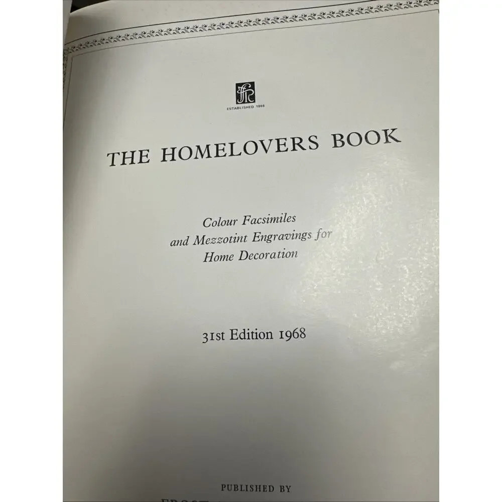 The‎ Homelovers Book of Fine Prints 1968 edition Frost & Reed